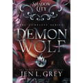Shadow City: Demon Wolf (Complete Series)