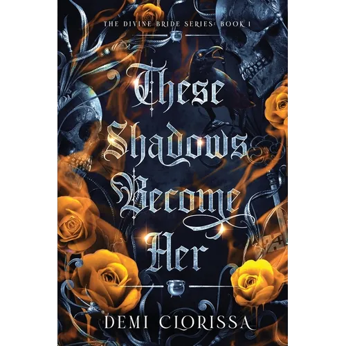 These Shadows Become Her