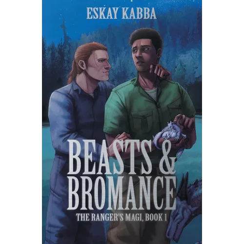 Beasts & Bromance