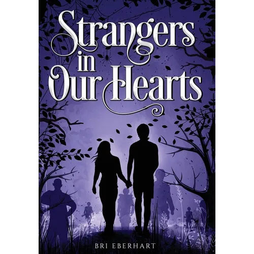Strangers in Our Hearts