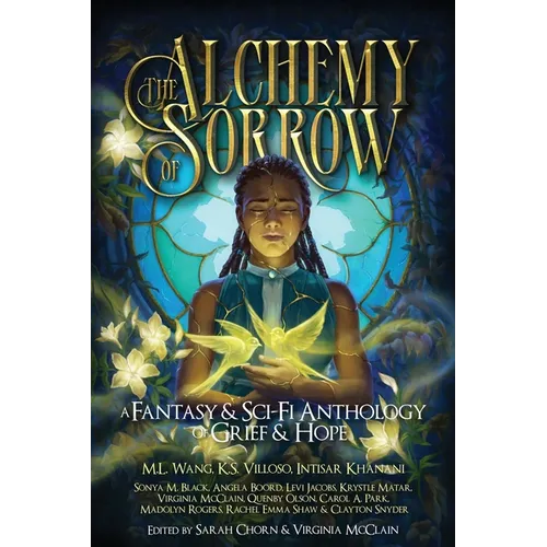 The Alchemy of Sorrow