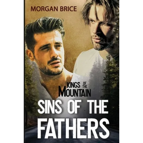 Sins of the Fathers: Kings of the Mountain Book 2