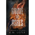 Above the Ashes