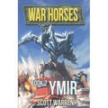 Ymir: War Horses Book 2