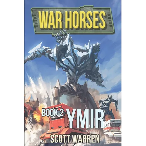 Ymir: War Horses Book 2