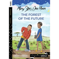 The Forest of the Future
