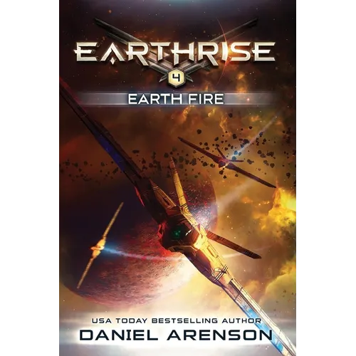 Earth Fire: Earthrise Book 4
