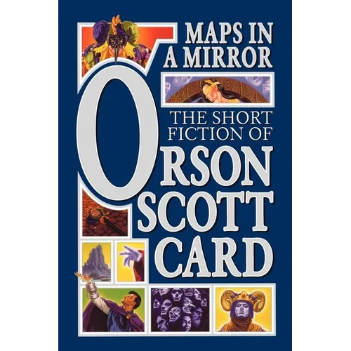 Maps in a Mirror: The Short Fiction of Orson Scott Card