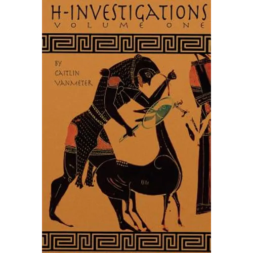 H Investigations: Volume One
