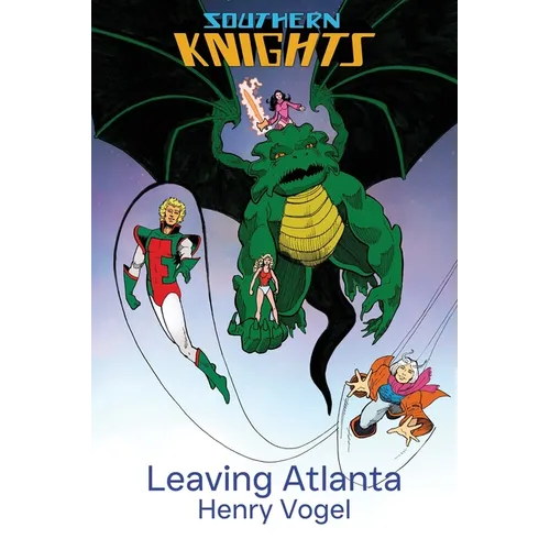 Southern Knights: Leaving Atlanta