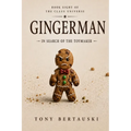 Gingerman: In Search of the Toymaker