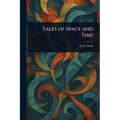 Tales of Space and Time