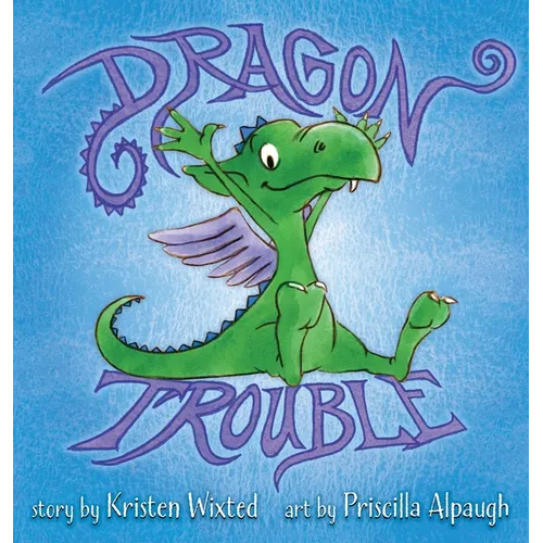 Dragon Trouble