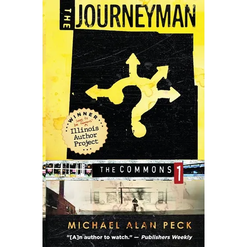 The Journeyman: The Commons, Book 1