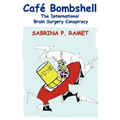 Caf Bombshell: The International Brain Surgery Conspiracy