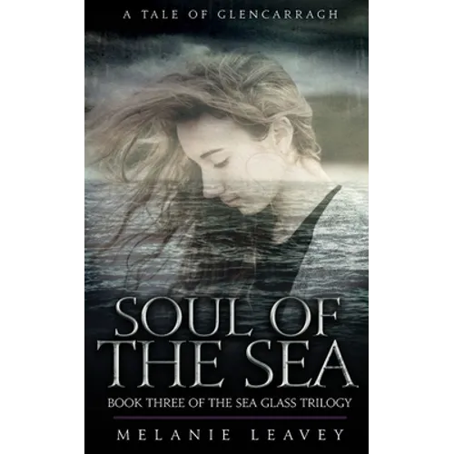 Soul of the Sea: Book Three of the Sea Glass Trilogy