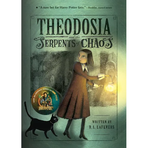 Theodosia and the Serpents of Chaos