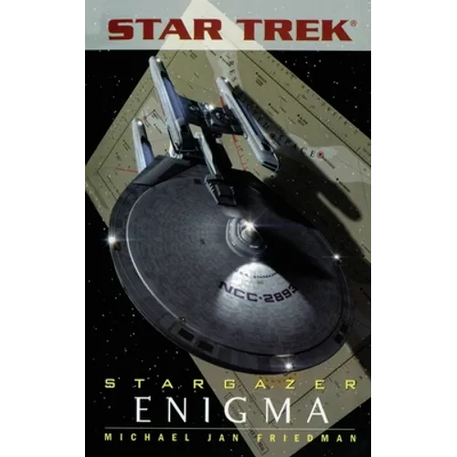 Star Trek: The Next Generation: Stargazer: Enigma