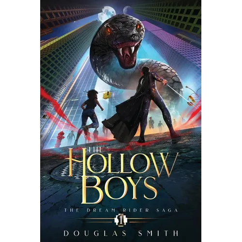 The Hollow Boys: The Dream Rider Saga, Book 1