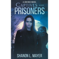 Captives and Prisoners: a Jen Rice novel