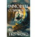 Immortal Connections: A Chinese Epic Fantasy Novel