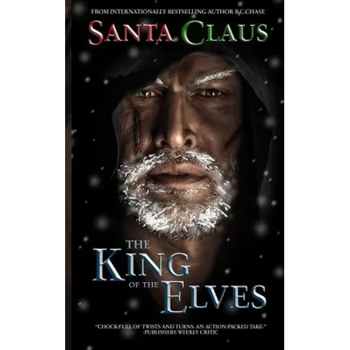 Santa Claus: The King of the Elves: Unabridged Edition
