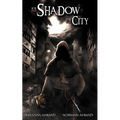 In the Shadow of the City
