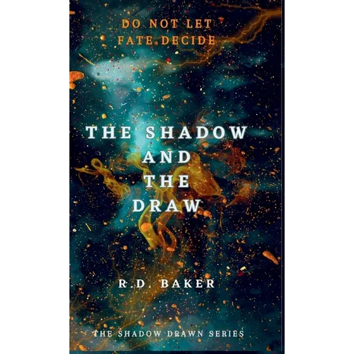 The Shadow and The Draw
