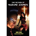 The Return of Madame Atomos