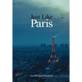 Just Like Paris