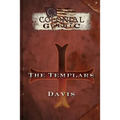 Colonial Gothic Organizations: The Templars