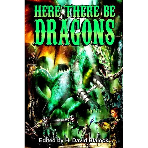 Here There Be Dragons