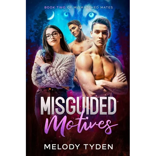 Misguided Motives
