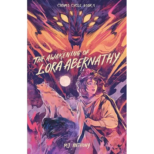 The Awakening of Lora Abernathy: A Coming-of-Age Fantasy Adventure