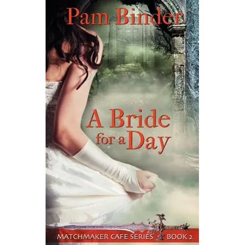 A Bride for a Day