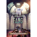 Of Silk and Fang: A Sullivan Chronicles Adventure