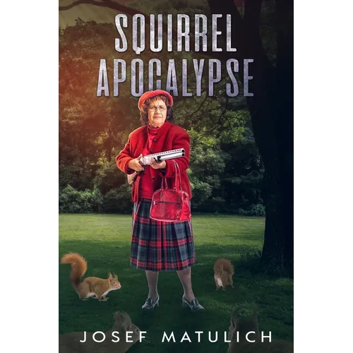 Squirrel Apocalypse