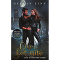 Live And Let Bite: Love at First Bite Book Three