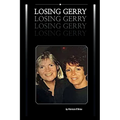 Losing Gerry