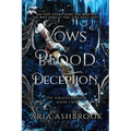Vows of Blood and Deception: A Dark Enemies To Lovers Fantasy Romance Novel