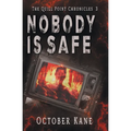 Nobody is Safe