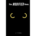 The Modified Ones.