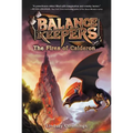 Balance Keepers, Book 1: The Fires of Calderon