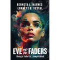 Eve and the Faders