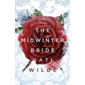 The Midwinter Bride: A Dead Lands Fantasy Romance