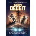 Tyche's Deceit