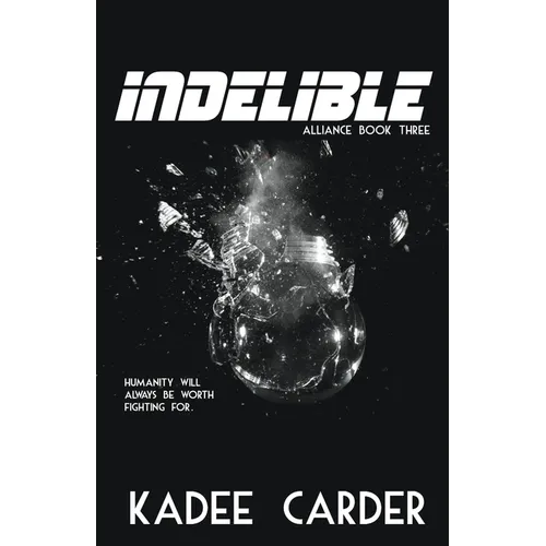 Indelible