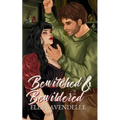 Bewitched & Bewildered: A Cozy Fantasy Rivals to Lovers Romance