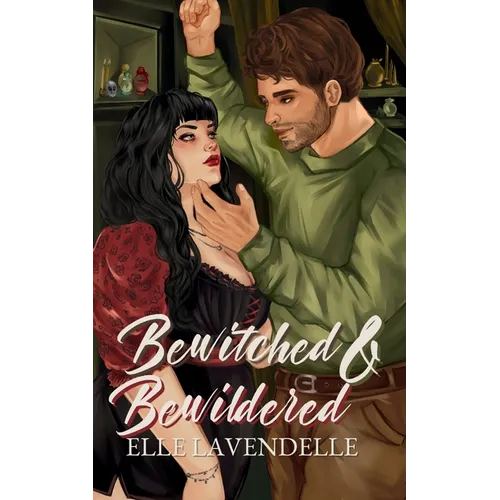 Bewitched & Bewildered: A Cozy Fantasy Rivals to Lovers Romance