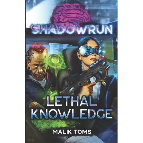 Shadowrun: Lethal Knowledge